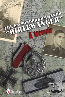 Michaelis, Rolf - The SS-Sonderkommando "Dirlewanger": A Memoir