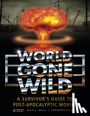 Moore, David J. - World Gone Wild