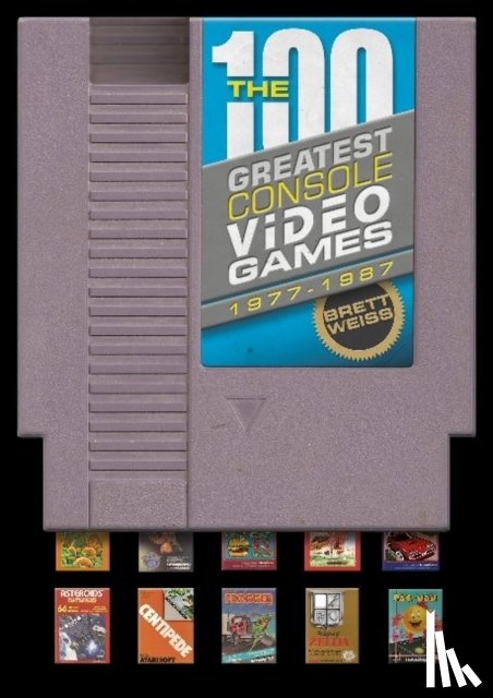 Weiss, Brett - The 100 Greatest Console Video Games
