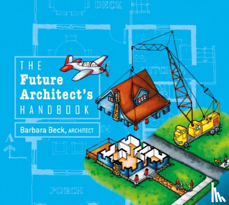 Beck, Barbara - The Future Architect's Handbook