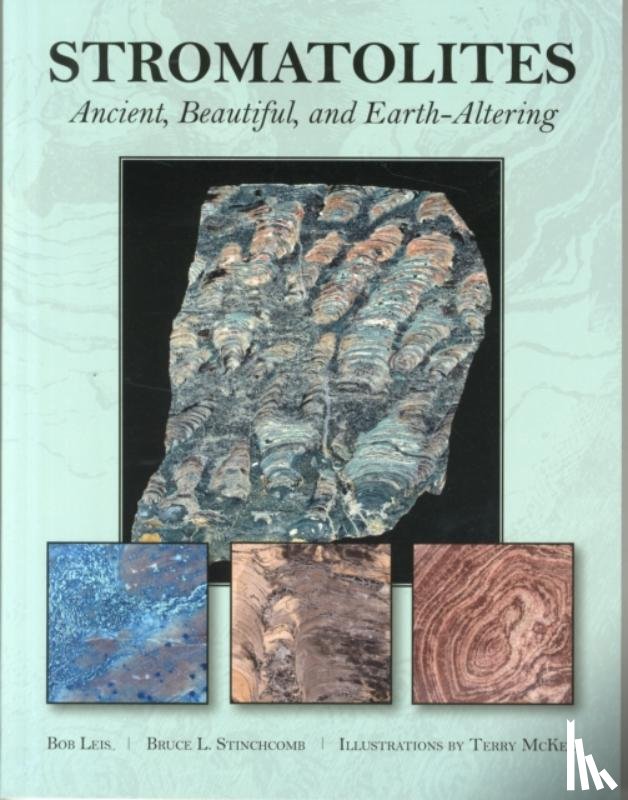 Stinchcomb, Bruce L., Leis, R. J. - Stromatolites