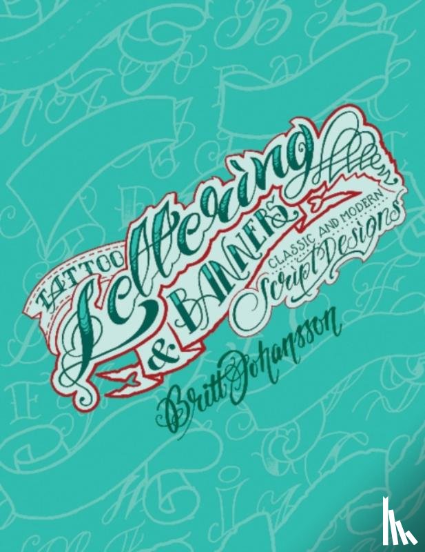 Johansson, Britt - Tattoo Lettering & Banners
