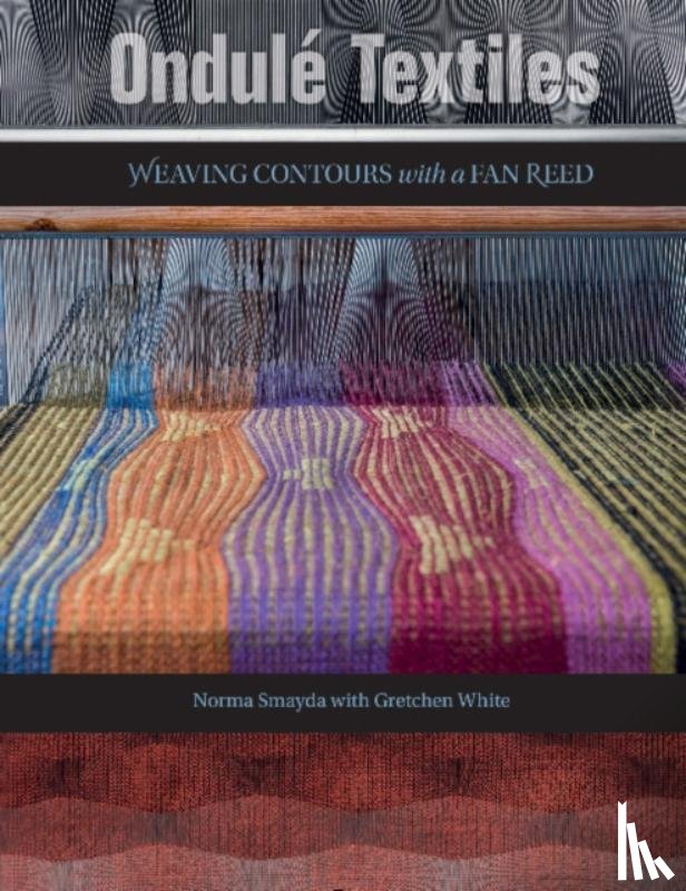 Smayda, Norma, White, Gretchen - Ondule Textiles