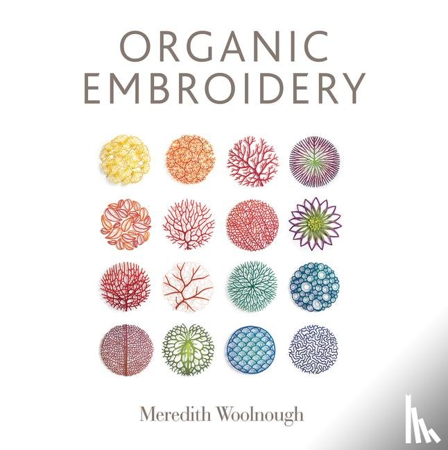Woolnough, Meredith - Organic Embroidery