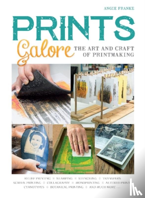 Franke, Angie - Prints Galore