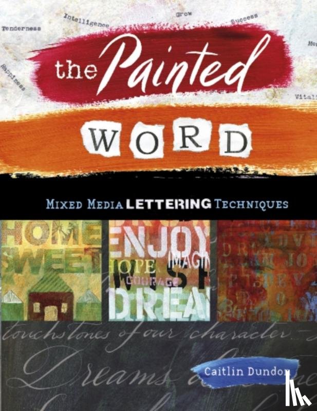 Dundon, Caitlin - The Painted Word
