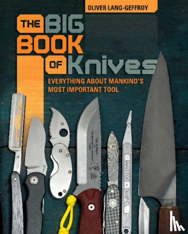 Lang, Oliver - The Big Book of Knives