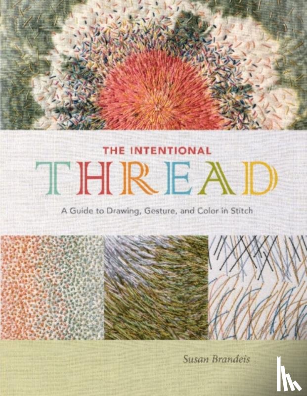 Brandeis, Susan - The Intentional Thread