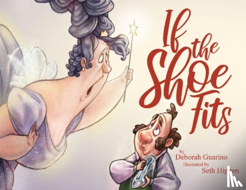 Guarino, Deborah - If the Shoe Fits