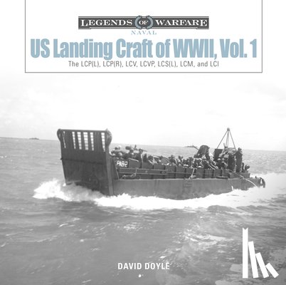 Doyle, David - US Landing Craft of World War II, Vol. 1