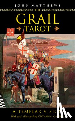 Matthews, John - Grail Tarot: A Templar Vision