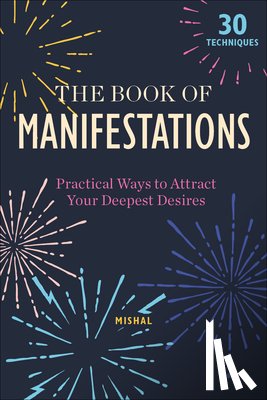 Karamchandani, Mishal - The Book of Manifestations