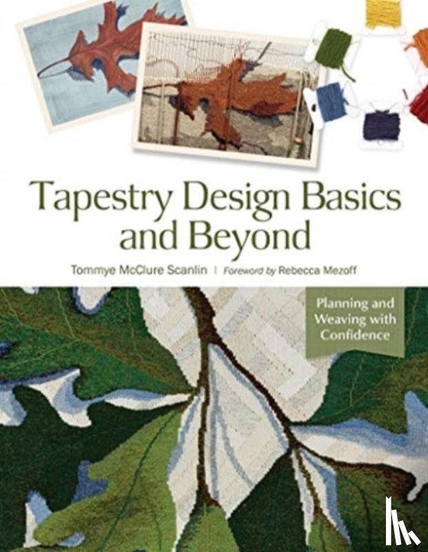 Scanlin, Tommye McClure - Tapestry Design Basics and Beyond
