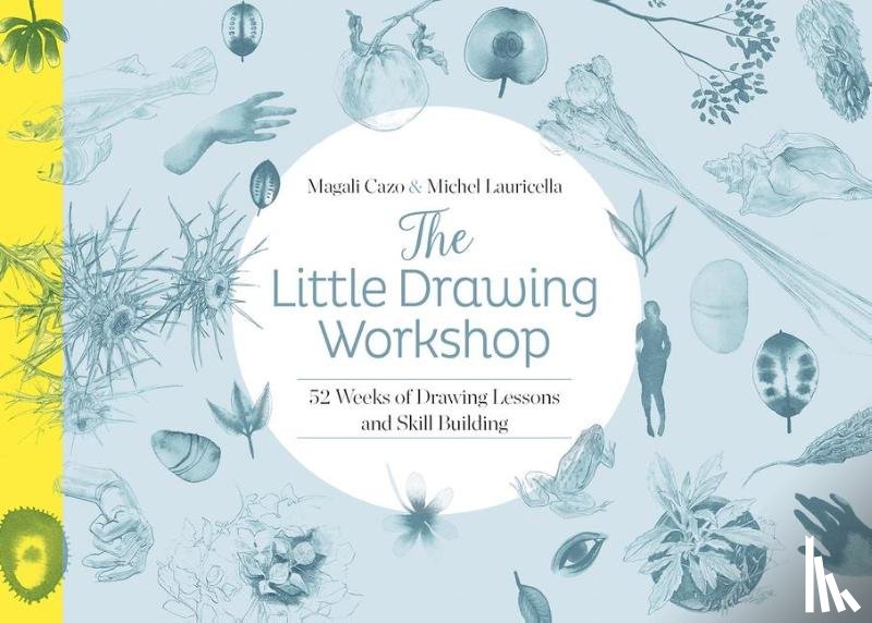 Cazo, Magali, Lauricella, Michel - The Little Drawing Workshop