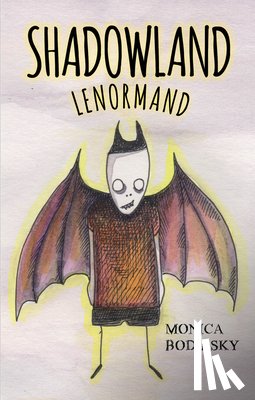 Bodirsky, Monica - Shadowland Lenormand