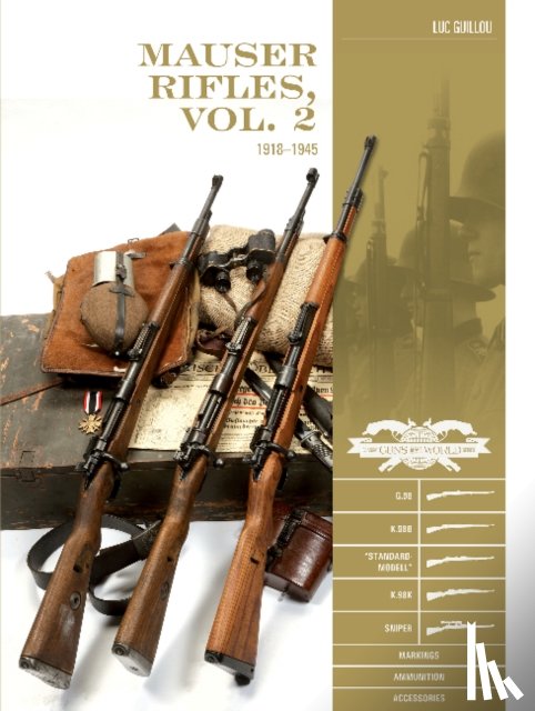 Guillou, Luc - Mauser Rifles, Vol. 2: 1918–1945