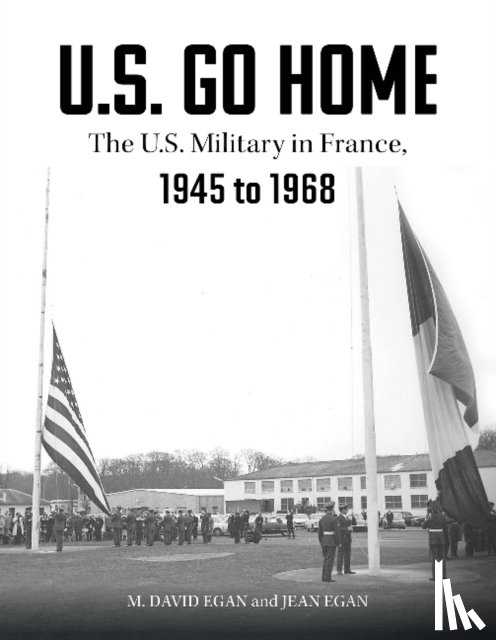 Egan, David, Egan, Jean - U.S. Go Home