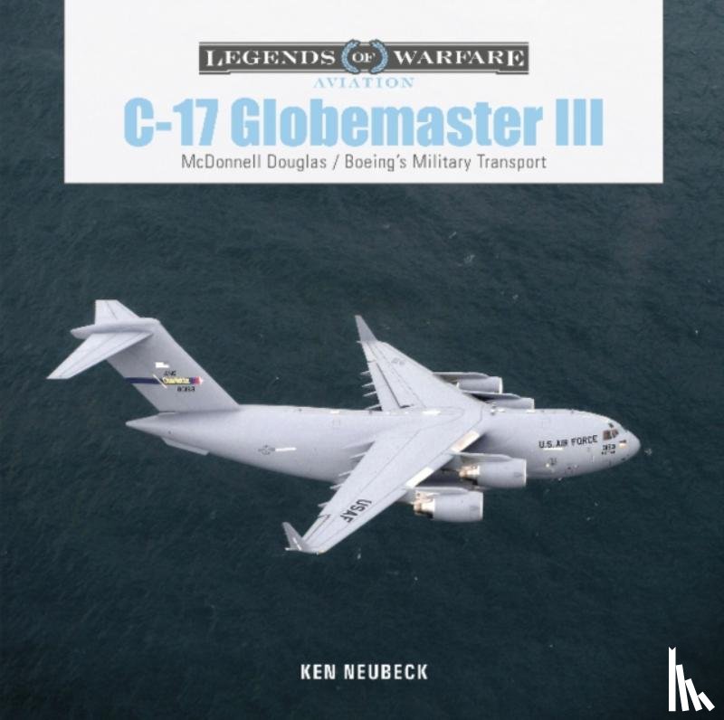 Neubeck, Ken - C-17 Globemaster III