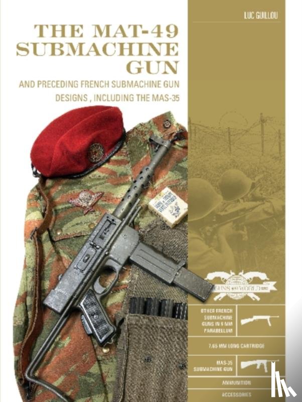 Guillou, Luc - The MAT-49 Submachine Gun