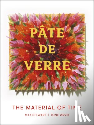 Ørvik, Tone, Stewart, Max - Pate de Verre