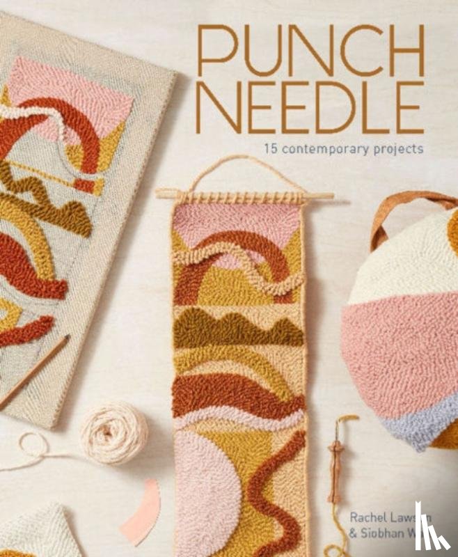 Lawson, Rachel, Watt, Siobhan - Punch Needle
