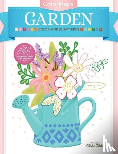 Gibbs, Olivia - ColorMaps: Garden