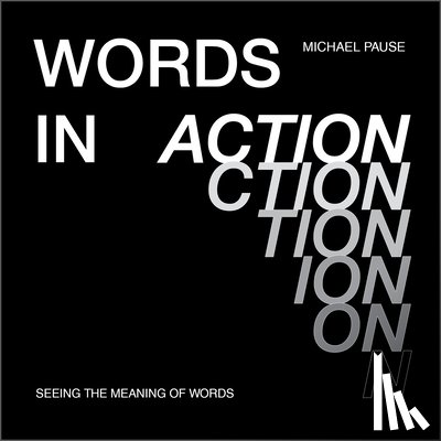 Pause, Michael - Words in Action
