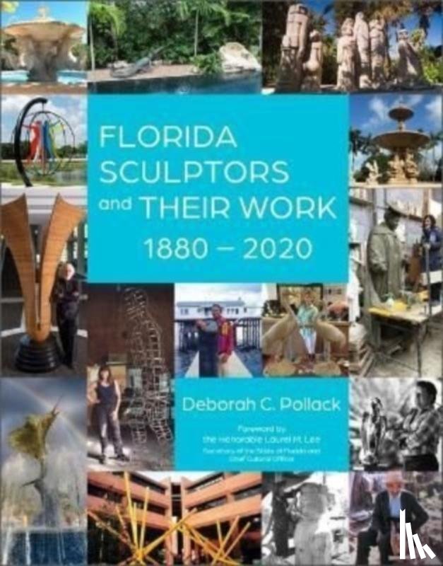 Pollack, Deborah C. - Florida Sculptors and Their Work