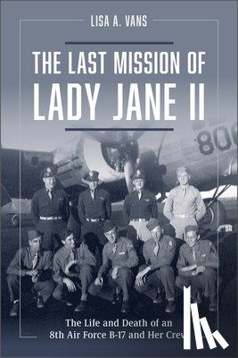 Vans, Lisa A. - The Last Mission of Lady Jane II