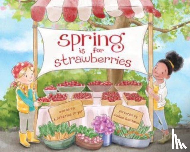 Pryor, Katherine - Spring Is for Strawberries