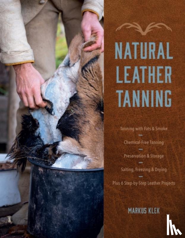 Klek, Markus - Natural Leather Tanning