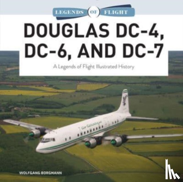 Borgmann, Wolfgang - Douglas DC-4, DC-6, and DC-7