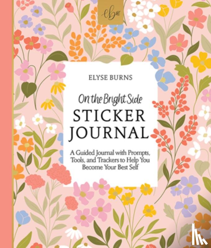 Burns, Elyse - On the Bright Side Sticker Journal