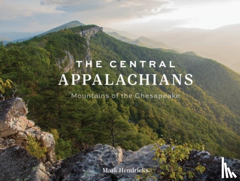 Hendricks, Mark - The Central Appalachians