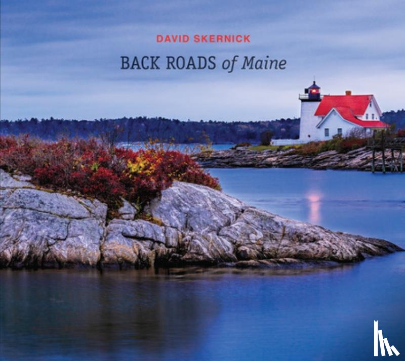 Skernick, David - Back Roads of Maine