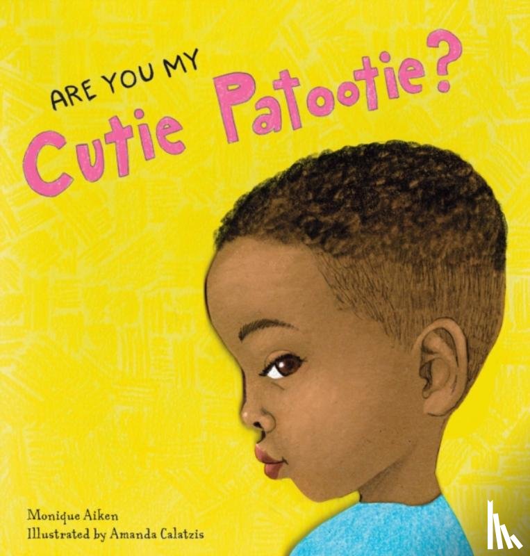 Aiken, Monique, Calatzis, Amanda - Are You My Cutie Patootie?