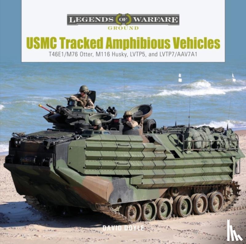 Doyle, David - USMC Tracked Amphibious Vehicles