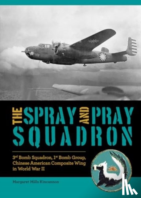 Kincannon, Margaret Mills - The Spray and Pray Squadron