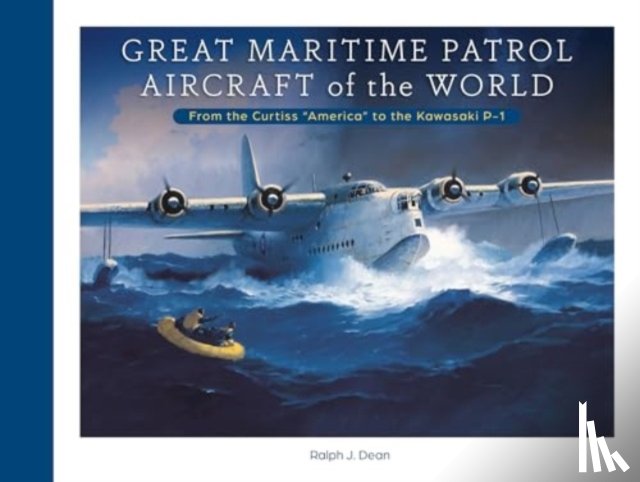 Dean, Ralph J. - Great Maritime Patrol Aircraft of the World
