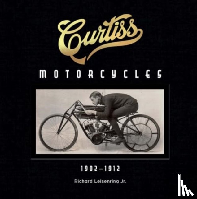 Leisenring, Richard - Curtiss Motorcycles
