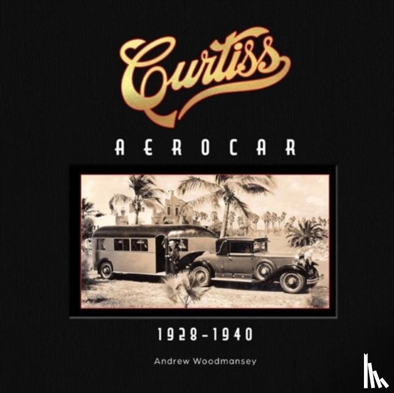 Woodmansey, Andrew - Curtiss Aerocar