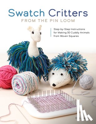 Essen, Deb - Swatch Critters from the Pin Loom