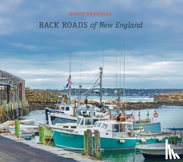 Skernick, David - Back Roads of New England