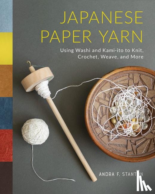 Stanton, Andra F. - Japanese Paper Yarn