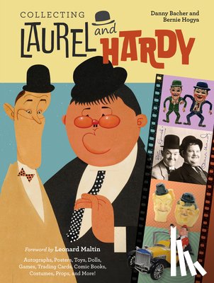 Bacher, Danny, Hogya, Bernie - Collecting Laurel and Hardy