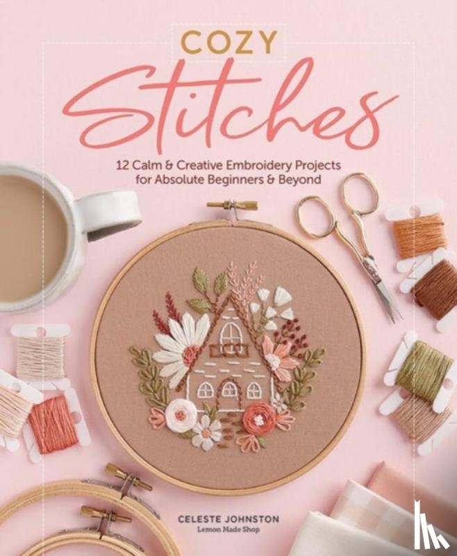 Johnston, Celeste - Cozy Stitches
