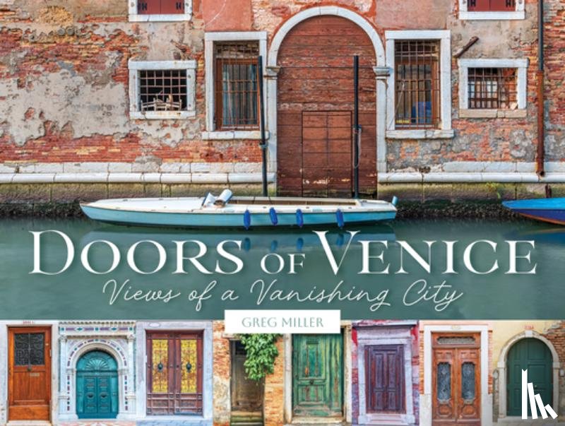 Miller, Greg - Doors of Venice