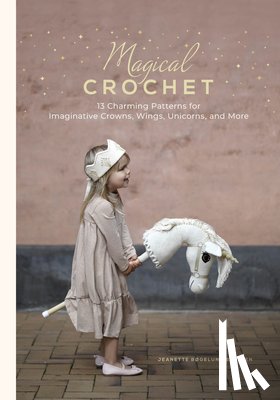 Bentzen, Jeanette Bøgelund - Magical Crochet