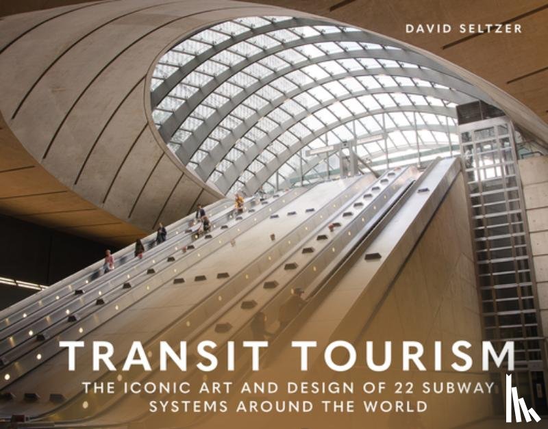 Seltzer, David - Transit Tourism