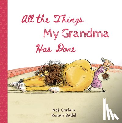 Carlain, Noe - All the Things My Grandma Has Done